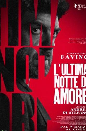 Последняя ночь Аморе / L'ultima notte di Amore (Last Night of Amore) (2023)