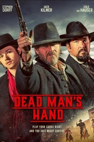 Рука мертвеца / Dead Man's Hand (2023)