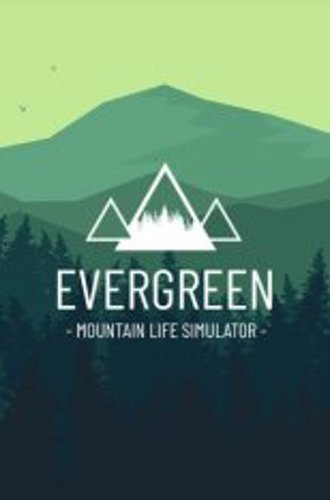 Evergreen - Mountain Life Simulator (2023)