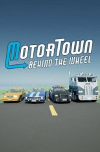 Motor Town: Behind The Wheel (2021)