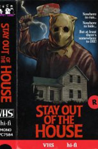 Stay Out of the House (2022)