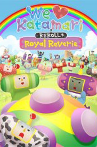 We Love Katamari REROLL+ Royal Reverie (2023)