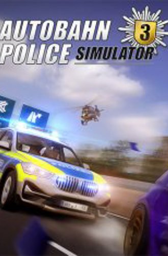 Autobahn Police Simulator 3 (2022)