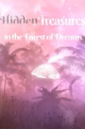 Hidden Treasures in the Forest of Dreams (2022)