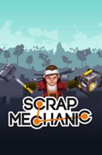 Scrap Mechanic (2017)