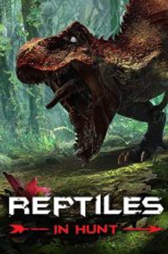 Reptiles: In Hunt (2021)