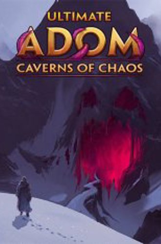 Ultimate ADOM - Caverns of Chaos (2021)