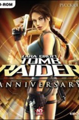 Лара Крофт - Расхитительница гробниц: Годовщина / Tomb Raider: Anniversary [2007, RUS/RUS, RePack]