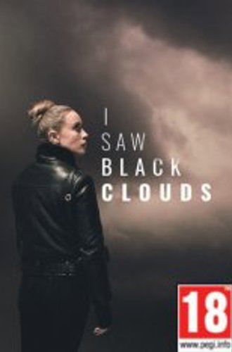 I Saw Black Clouds - 2021